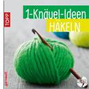 1-Knäuel-Ideen Häkeln -  Topp Verlag