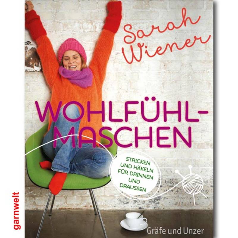 Sarah Wiener Wohlfühlmaschen - GU Verlag